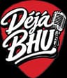 DéjàBHU